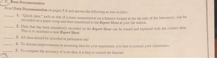 T/F Read Data Documentation on pages 58 and answer the following as