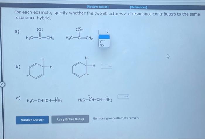 to the same resonance hybrid. a) b) c) H3COC+H2 No more group
