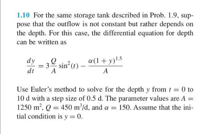  1.10 For the same storage tank described in Prob. 1.9, sup-