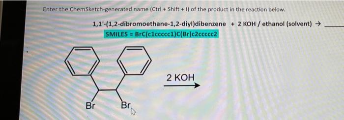  Enter the ChemSketch-generated name (Ctrl + Shift + 1) of the