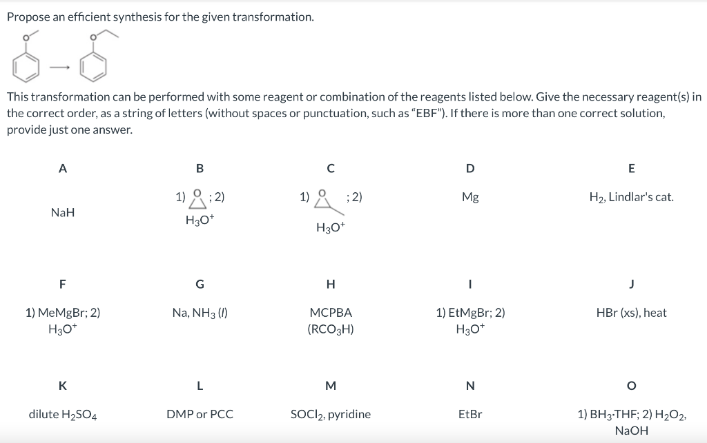 can be performed with some reagent or combination of the reagents listed