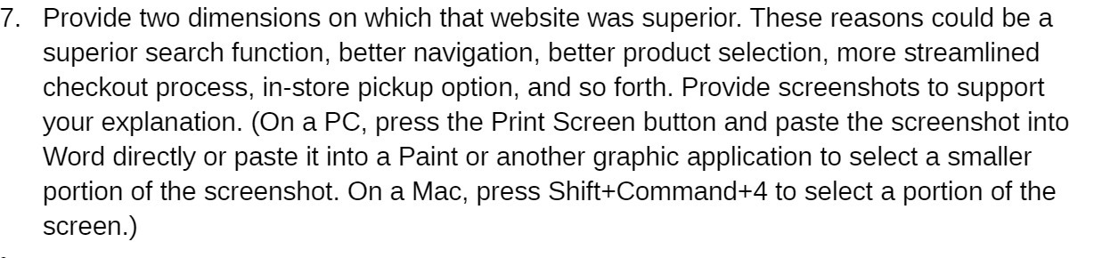 7. Provide two dimensions on which that website was superior. These