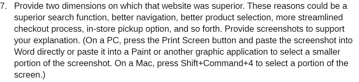  7. Provide two dimensions on which that website was superior. These