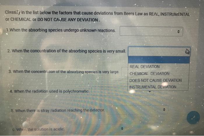  Classify in the list below the factors that cause deviations from