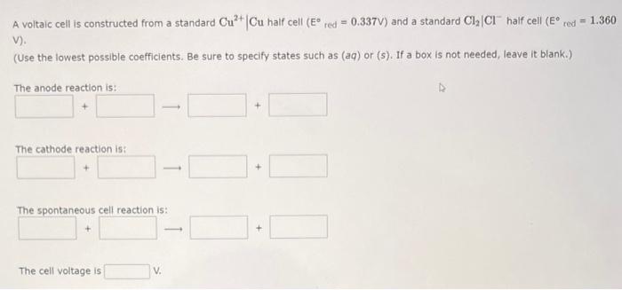  A voltaic cell is constructed from a standard Cu2+Cu half cell