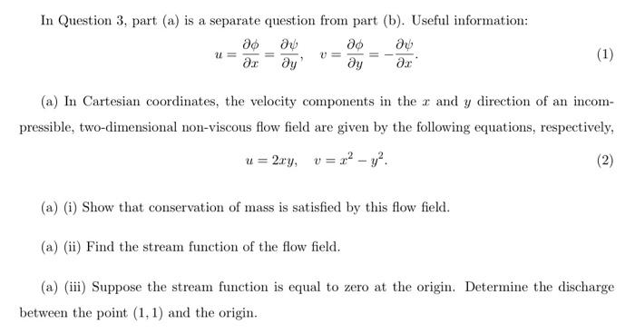  In Question 3, part (a) is a separate question from part