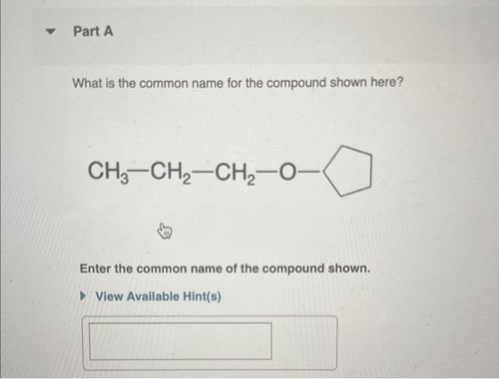  What is the common name for the compound shown here? Enter