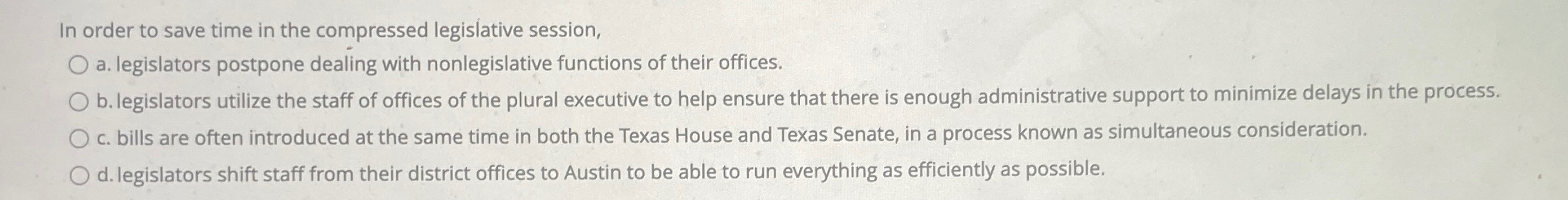  In order to save time in the compressed legislative session, a.