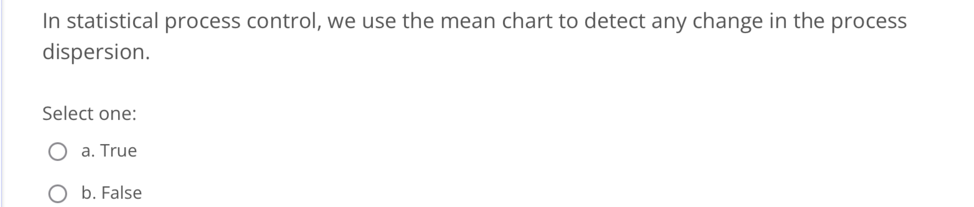  In statistical process control, we use the mean chart to detect