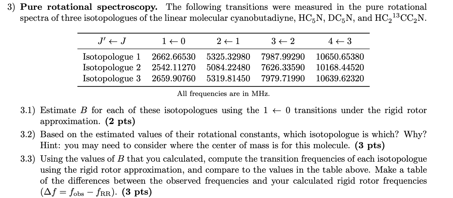 How do I do question 3.3? 3) Pure rotational spectroscopy. The following