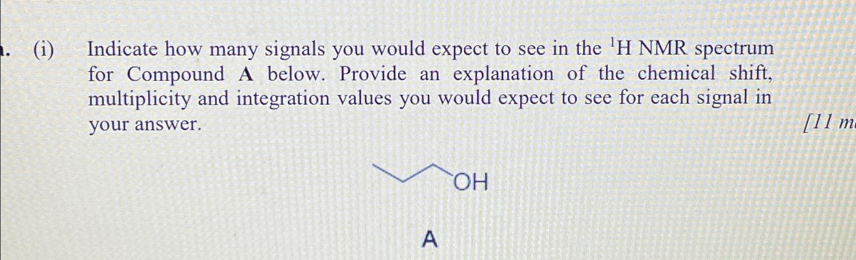  (i) Indicate how many signals you would expect to see in