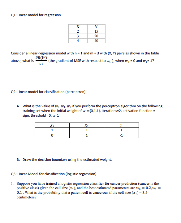  Q1: Linear model for regression Consider a linear-regression model with n=1