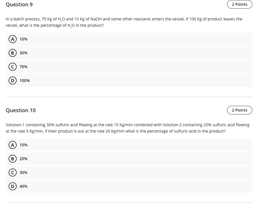  Question 9 2 Points In a batch process, 70 kg of