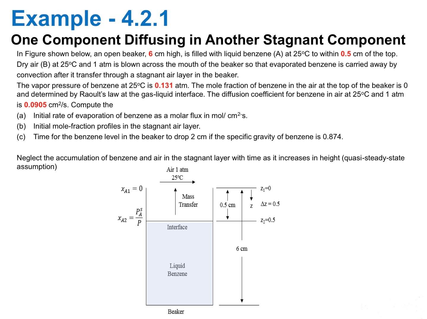  One Component Diffusing in Another Stagnant Component In Figure shown below,