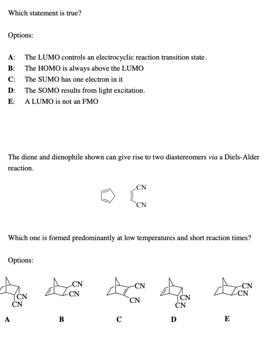 Which statement is true? Options: A: B: C: The LUMO controls