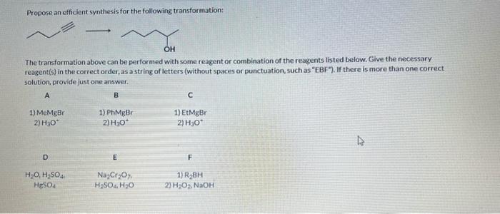 transformation above can be performed with some reagent or combination of the