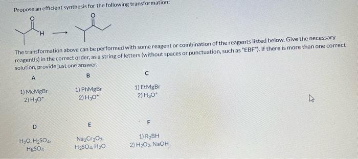 reagents listed below. Give the necessary reagent(s) in the correct order, as
