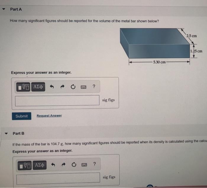  Part A How many significant figures should be reported for the