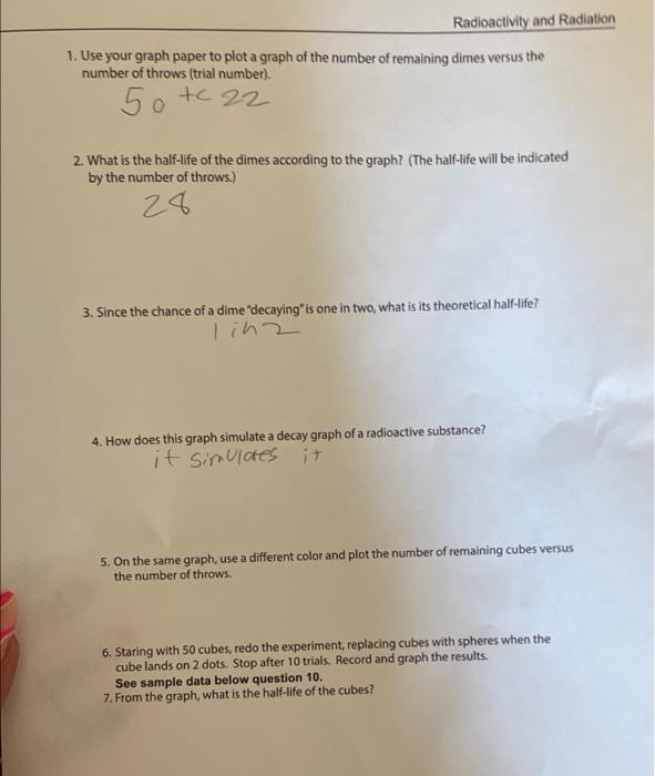  Radioactivity and Radiation 1. Use your graph paper to plot a