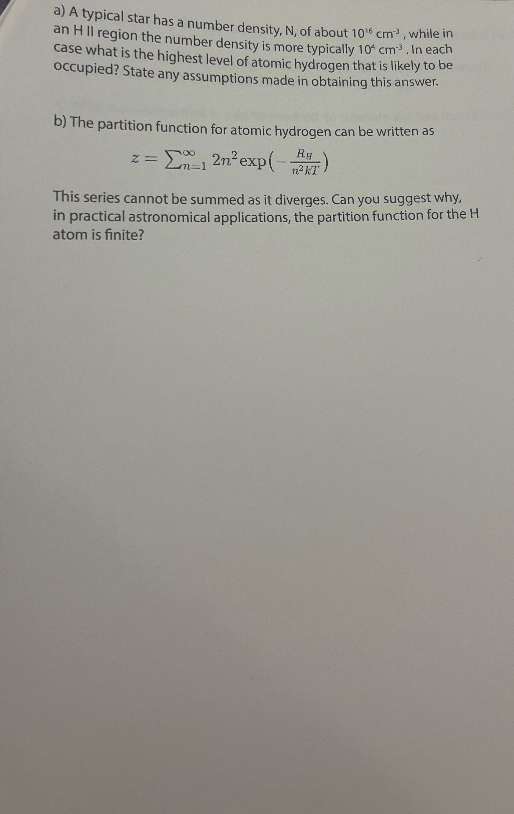 a) A typical star has a number density, N, of about
