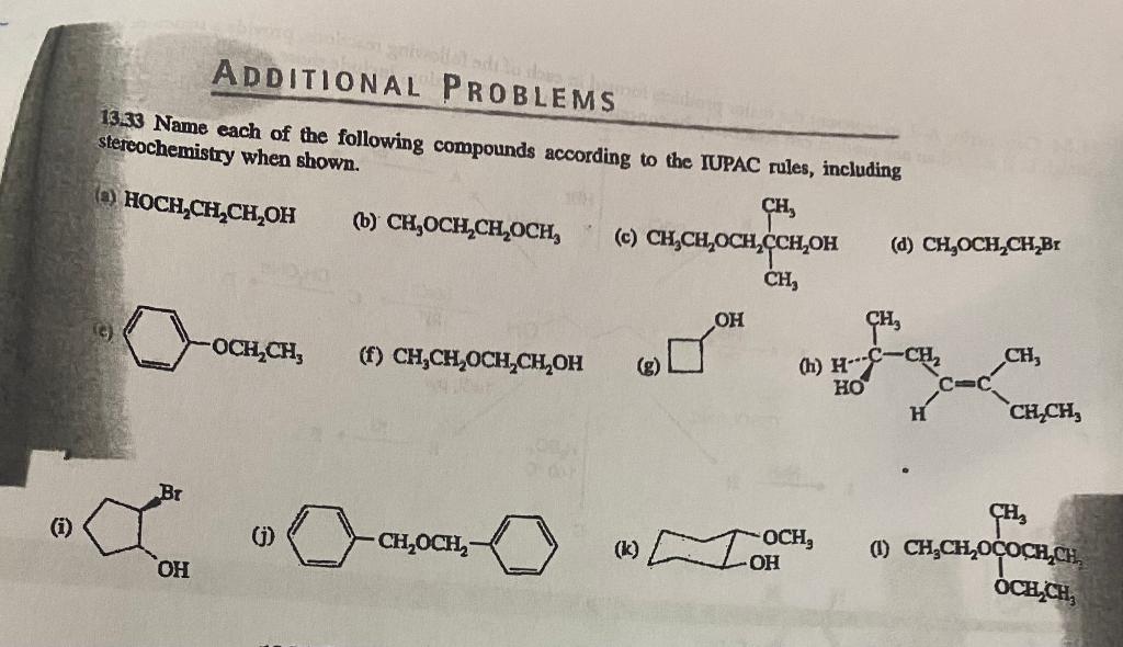  ADDITIONAL PROBLEMS () HOCHCH,CH,OH 13.33 Name each of the following compounds