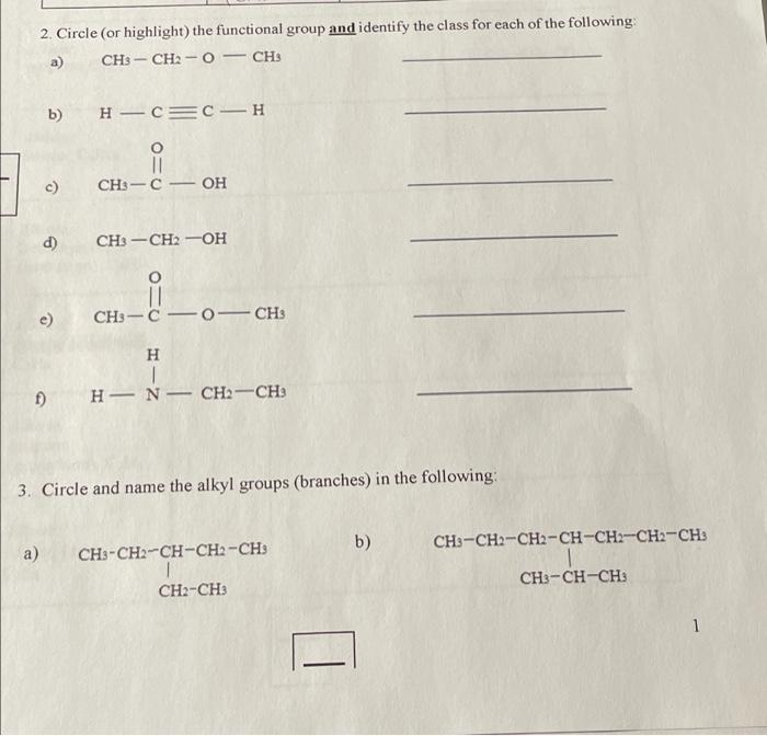questions 1,2. 2. Circle (or highlight) the functional group and identify the