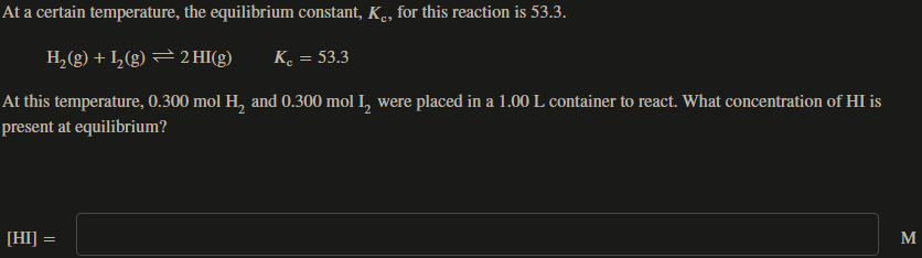 At a certain temperature, the equilibrium constant, Kc, for this reaction