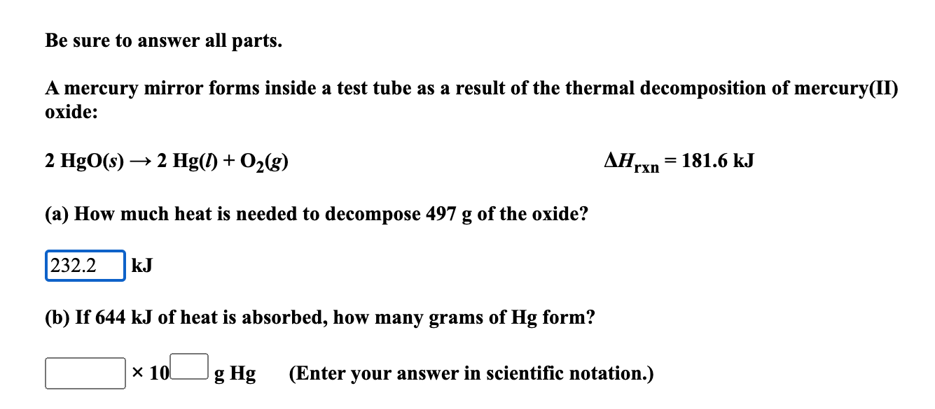  Be sure to answer all parts. A mercury mirror forms inside