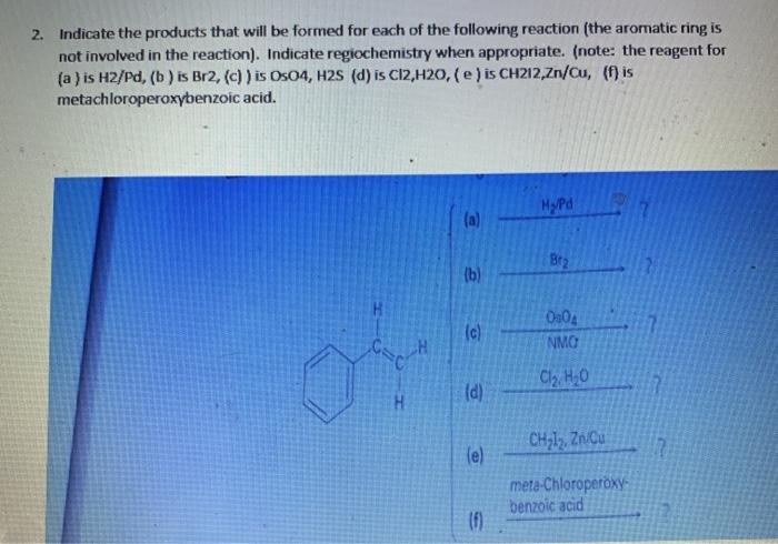  2. Indicate the products that will be formed for each of