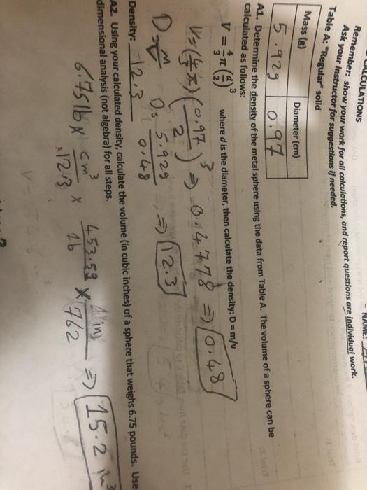 is this correct? LALCULATIONS NAME! Table A: "Regular" solid Mass (8) Diameter