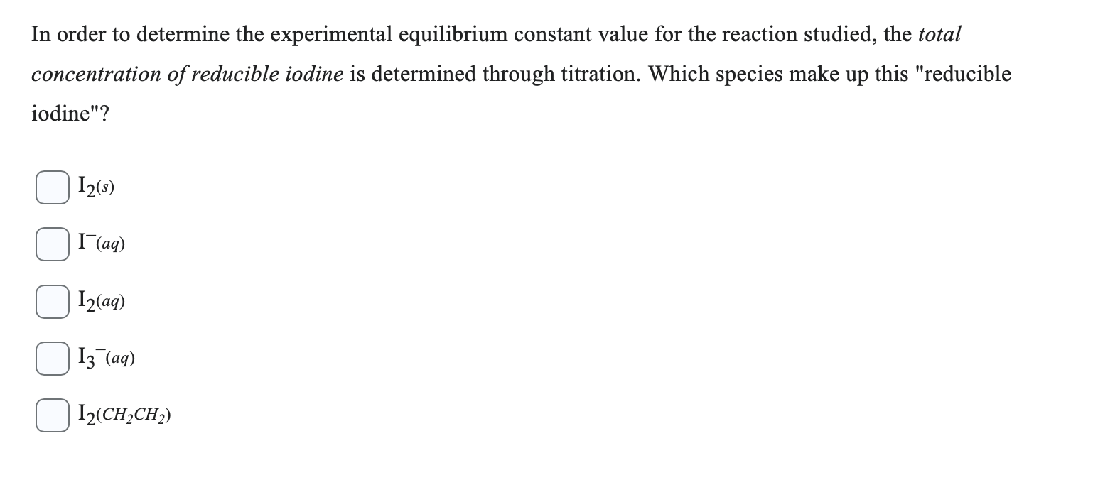  In order to determine the experimental equilibrium constant value for the