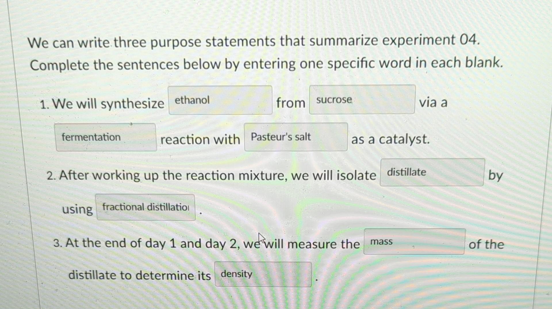Ve can write three purpose statements that summarize experiment 04. Complete