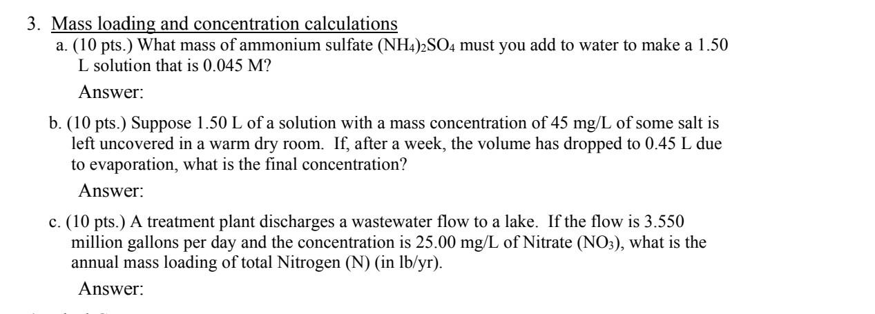  3. Mass loading and concentration calculations a. (10 pts.) What mass