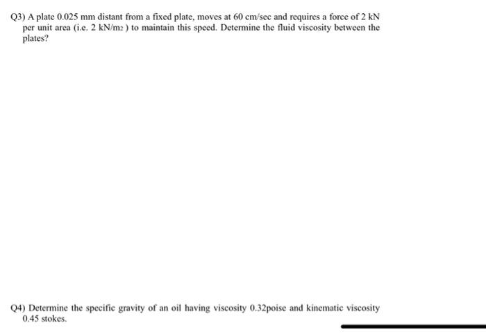 Please In short solution, without explanation (3) A plate 0.025 mm distant