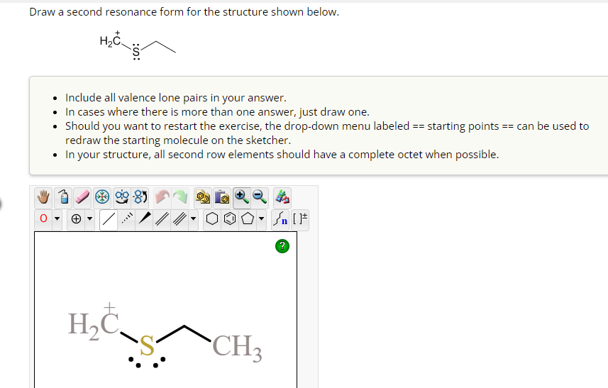 Draw a second resonance form for the structure shown below. -