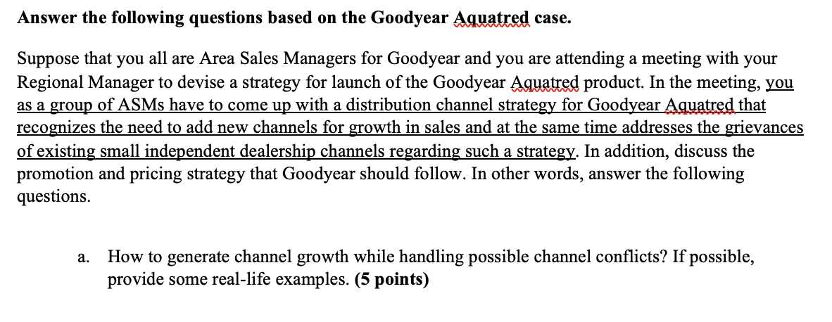 Answer the following question: Answer the following questions based on the Goodyear