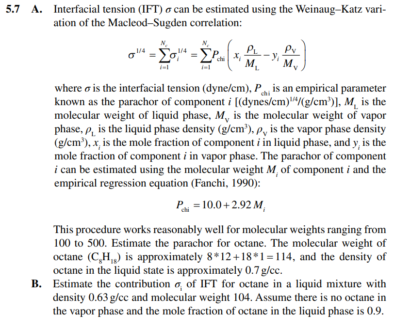 5.7 A. Interfacial tension (IFT) o can be estimated using the