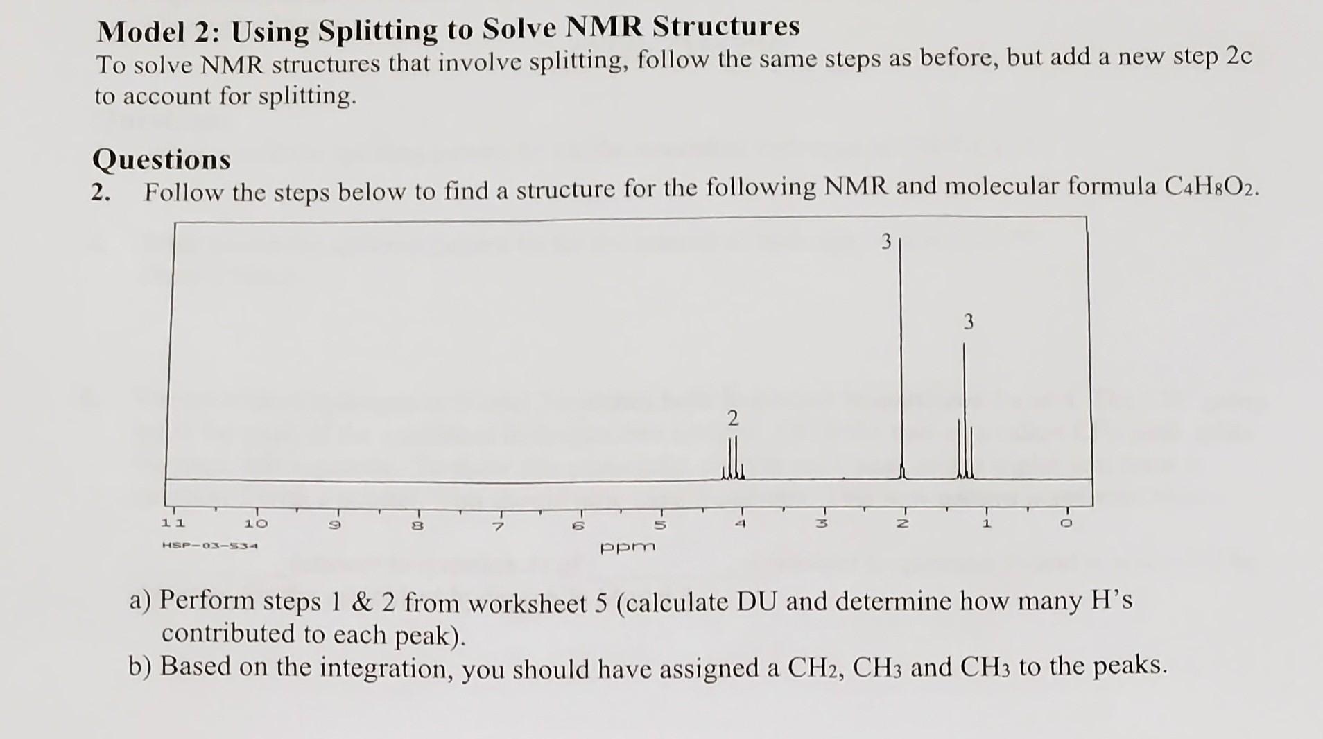  Model 2: Using Splitting to Solve NMR Structures To solve NMR