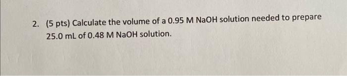need help with 2 and 3 please 2. (5 pts) Calculate the