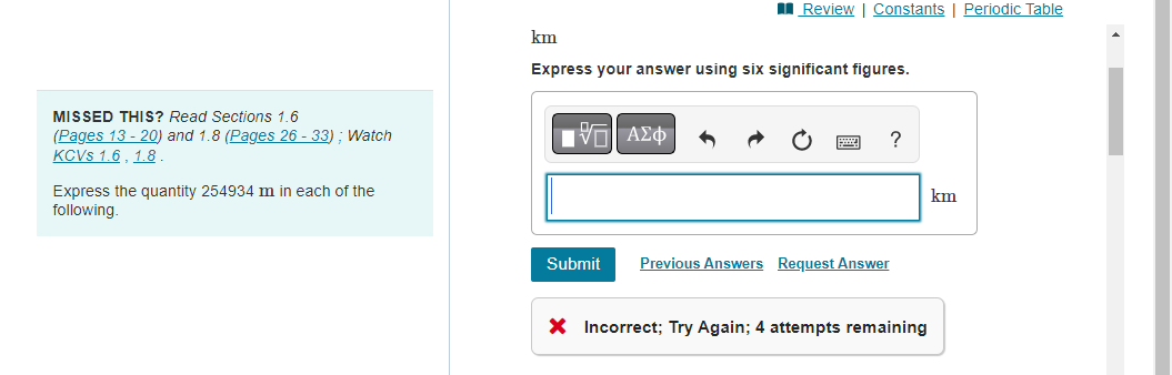 Express your answer using six significant figures. MISSED THIS? Read Sections
