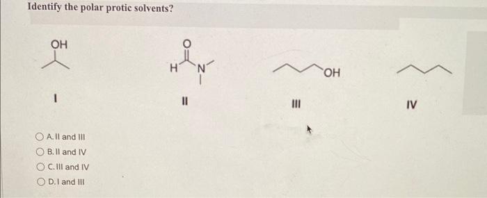 and III B. II and IV C.III and IV D. I and