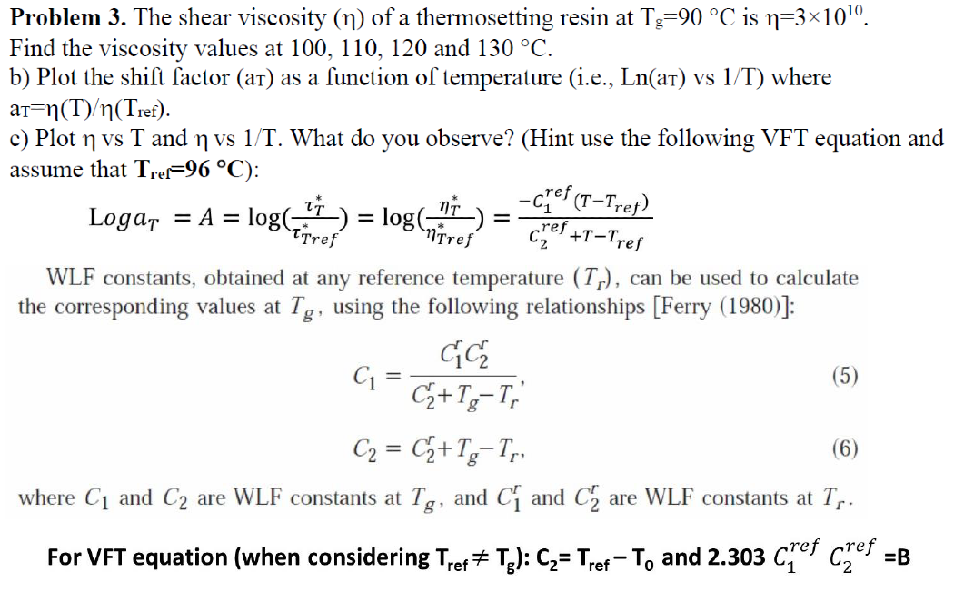 = log Ttref -cref (T-Tref) cret +-Tref Problem 3. The shear
