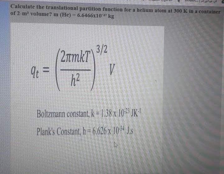  | Calculate the translational partition function for a helium atom at
