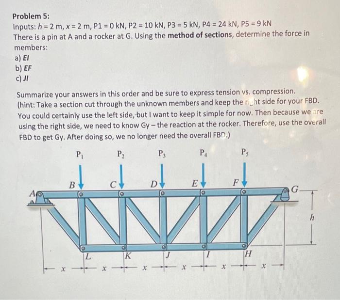  Problem 5: Inputs: h = 2 m, x = 2 m,