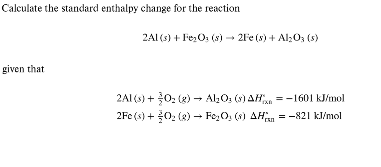  please answer full and correctly!! Calculate the standard enthalpy change for