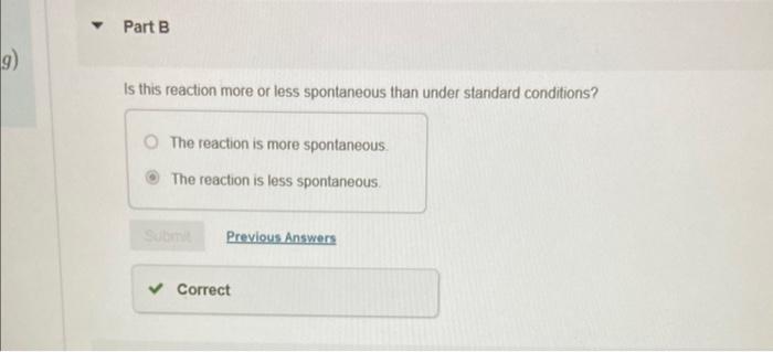 is less positive than under the standard conditions Under the nonstandard conditions