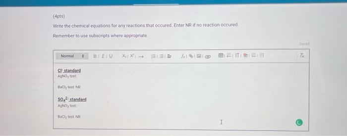 Color after test white precipitate white precipitate Did a reaction occur? Reaction