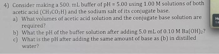 answer this asap im sl confused 4) Consider making a 500.mL buffer