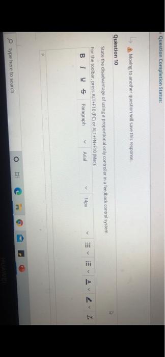  Question Completion Status: Moving to another question will save this response