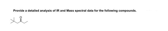 please answer thank you! thumbs up! Provide a detailed analysis of IR